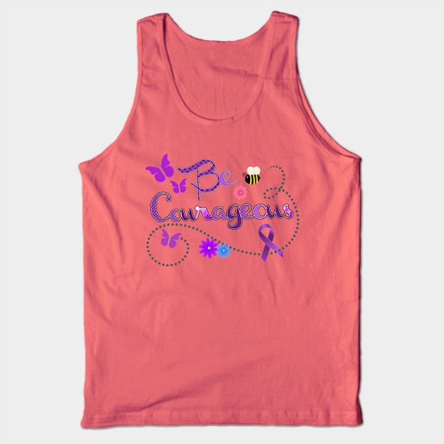 Be Courageous Purple Awareness ribbon Tank Top by AlondraHanley